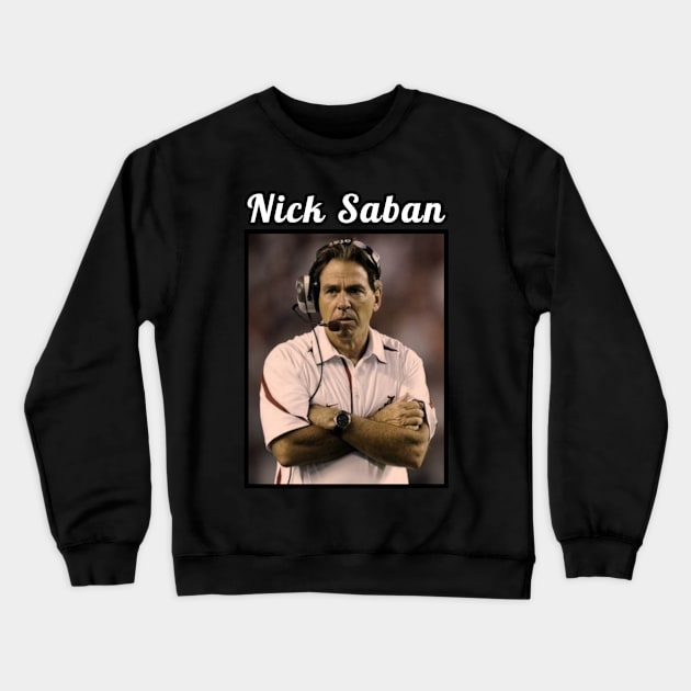 Nick Saban / 1951 Crewneck Sweatshirt by DirtyChais